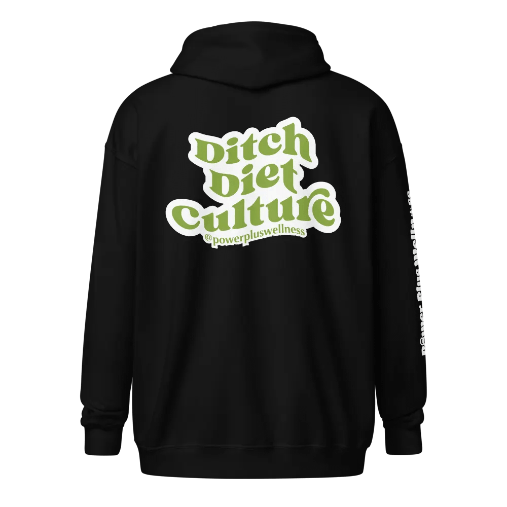 Ditch Diet Culture Zip Hoodie product image (5)
