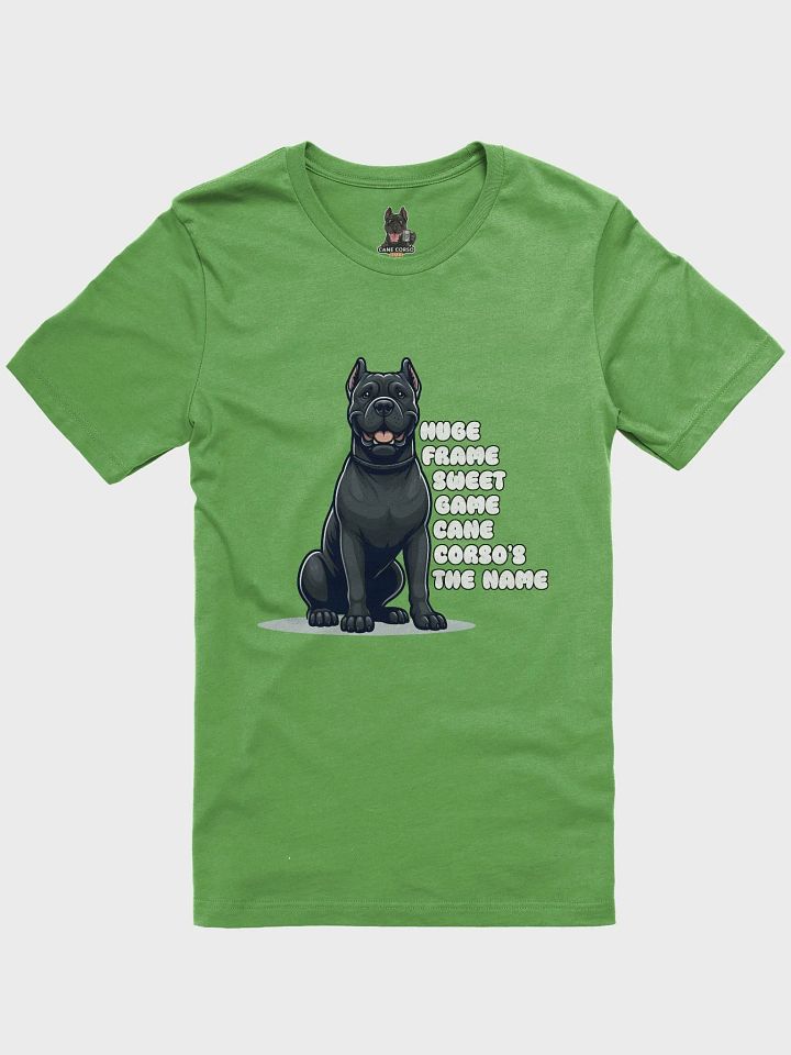 Huge Frame, Sweet Game t-shirt: Cane Corso's the Name product image (1)