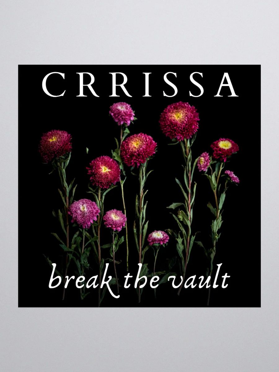 Crrissa - Break the Vault - Sticker product image (1)