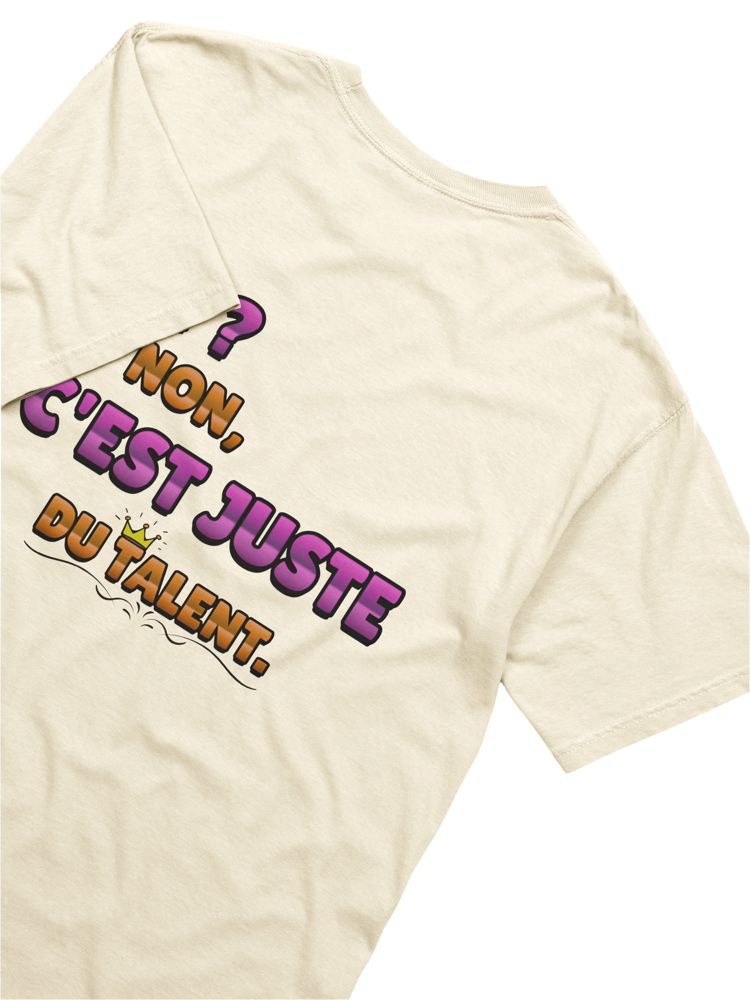 T-shirt "C'est juste du talent" product image (6)