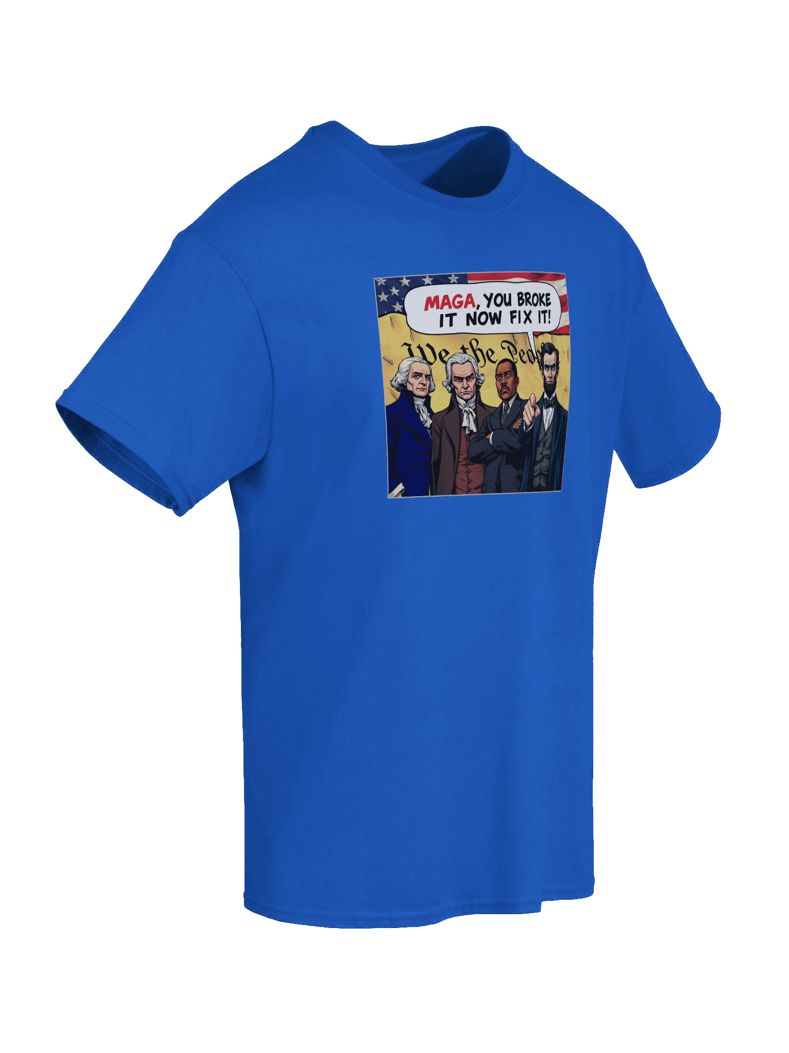 MAGA, You Broke It Now Fix It! - T-Shirt product image (5)