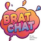 Brat Chat