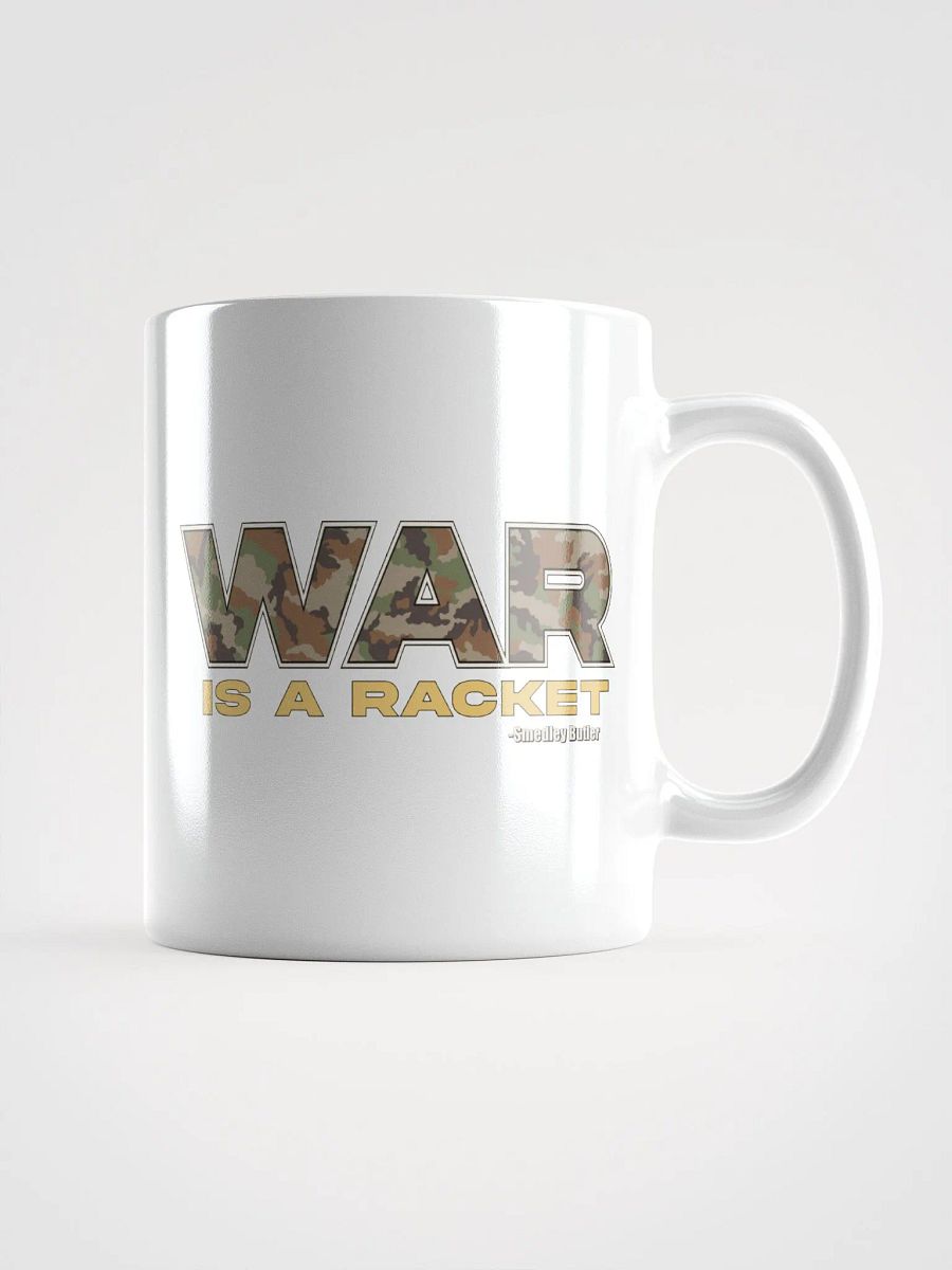 War is a Racket - White Mug product image (1)