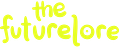 THE FUTURE LORE