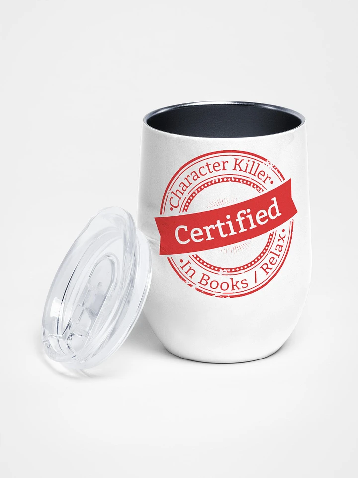 Certified Character Killer Wine Tumbler product image (1)