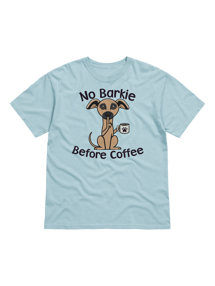 No Barkie Before Coffee Little Brown Dog - Tee product image (1)