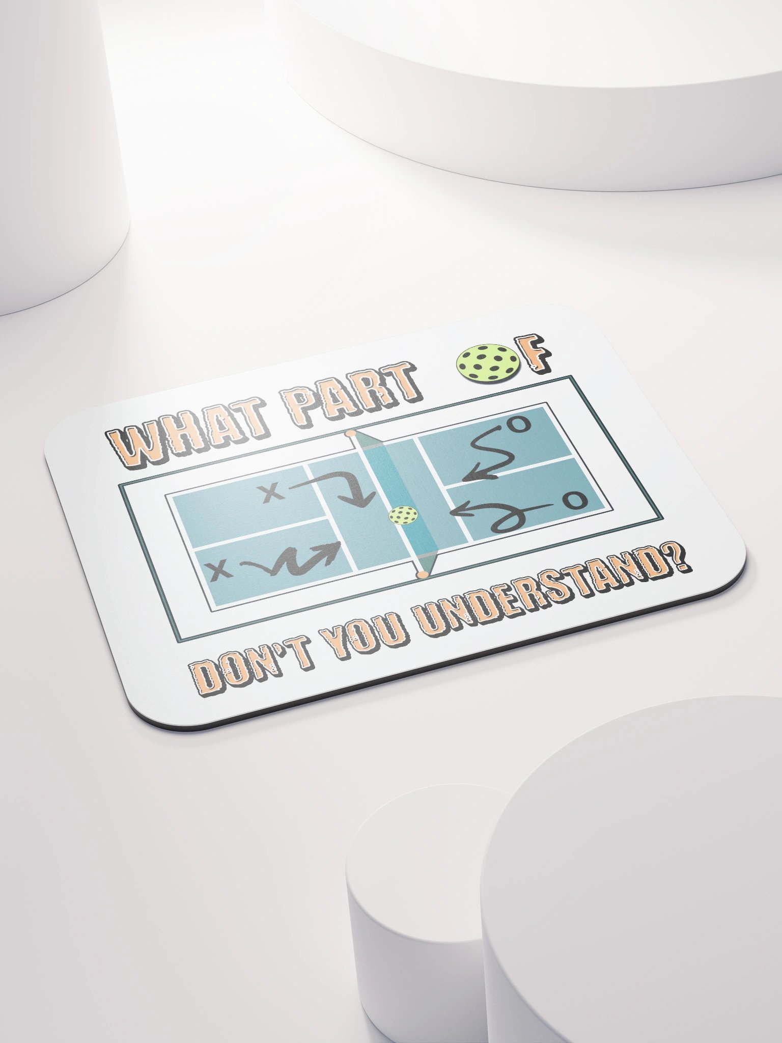 What Part Of Pickleball Dont You Understand Play Strategy Mouse Pad product image (4)