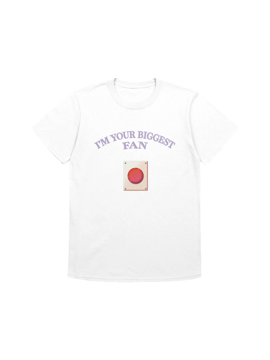 "I'm Your Biggest Fan" Shirt product image (1)