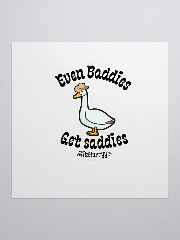 Even Baddies Get Saddies product image (3)