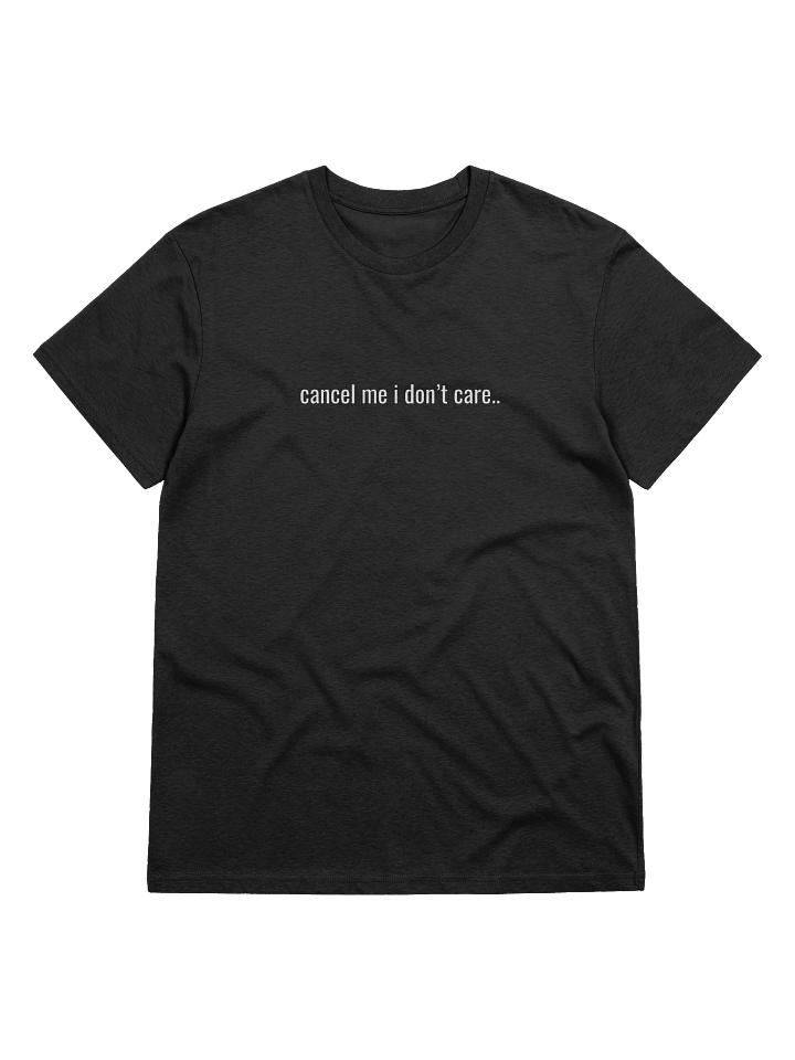 Cancel Me I Don't Care - Women's Tee product image (4)
