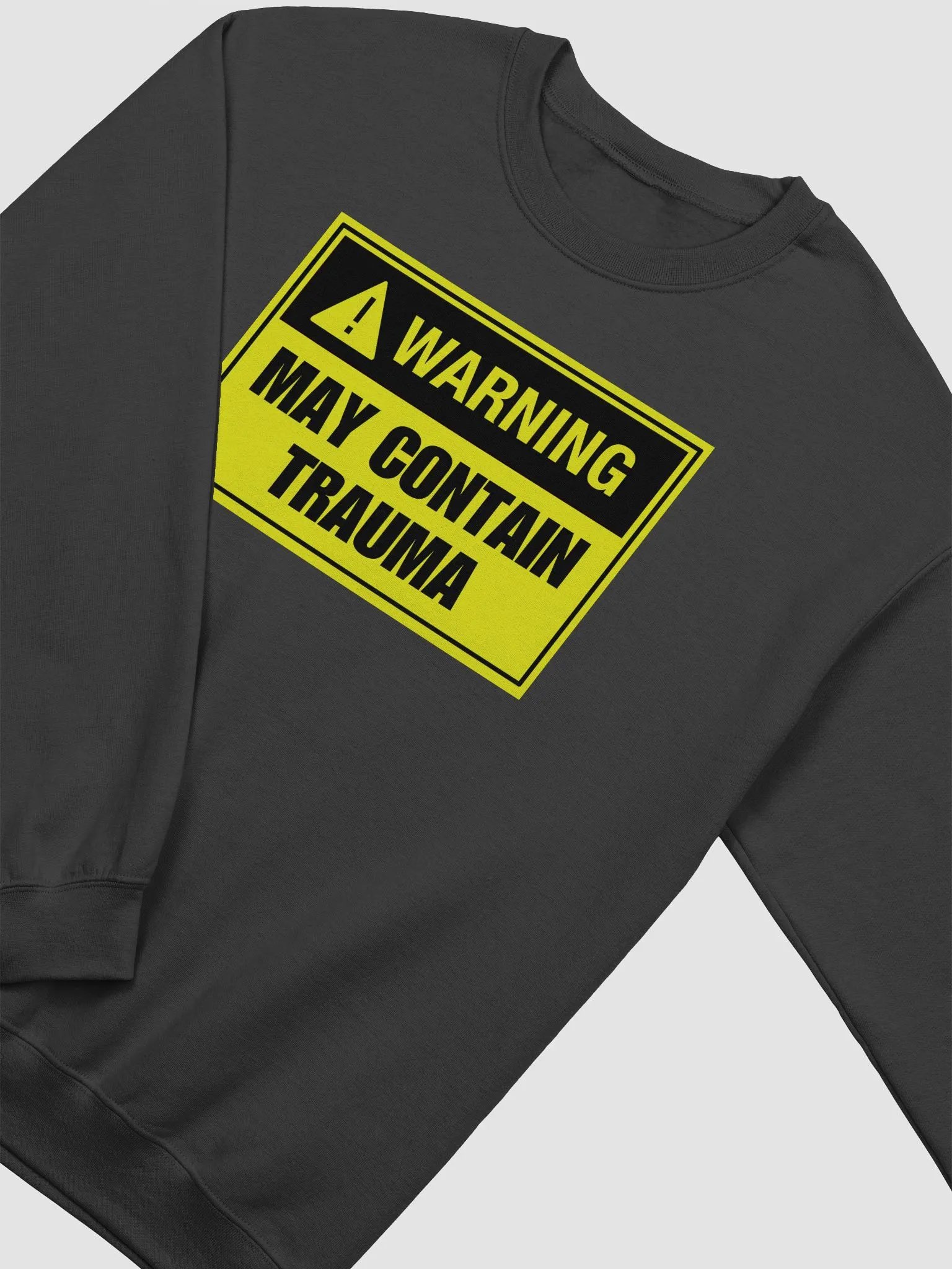 Warning may contain trauma Crewneck product image (2)