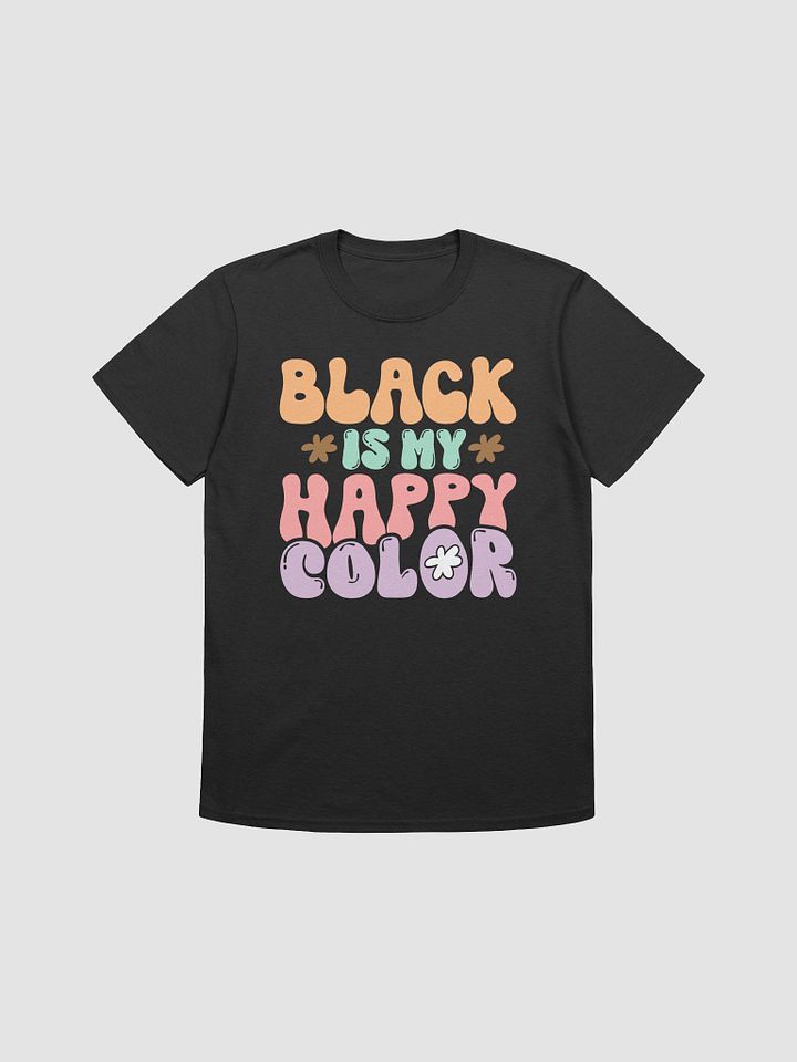 Vibrant Statement Tee: BLACK *IS MY* HAPPY COLOR product image (1)