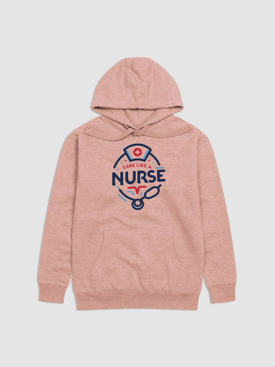 Care Like a Nurse Premium Hoodie product image (5)