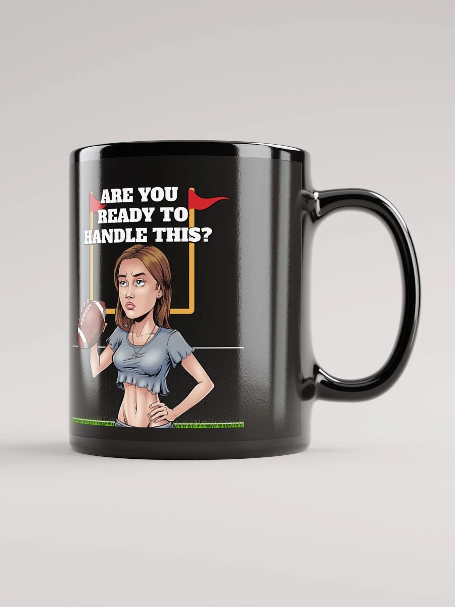 Are You Ready To Handle This? Female Footballer Black Mug product image (10)