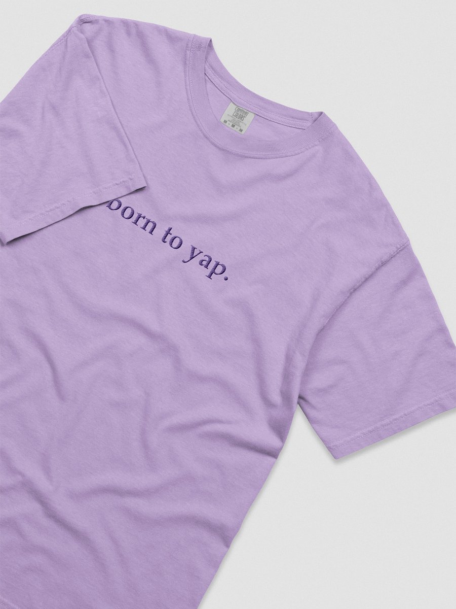 born to yap. Tee product image (8)