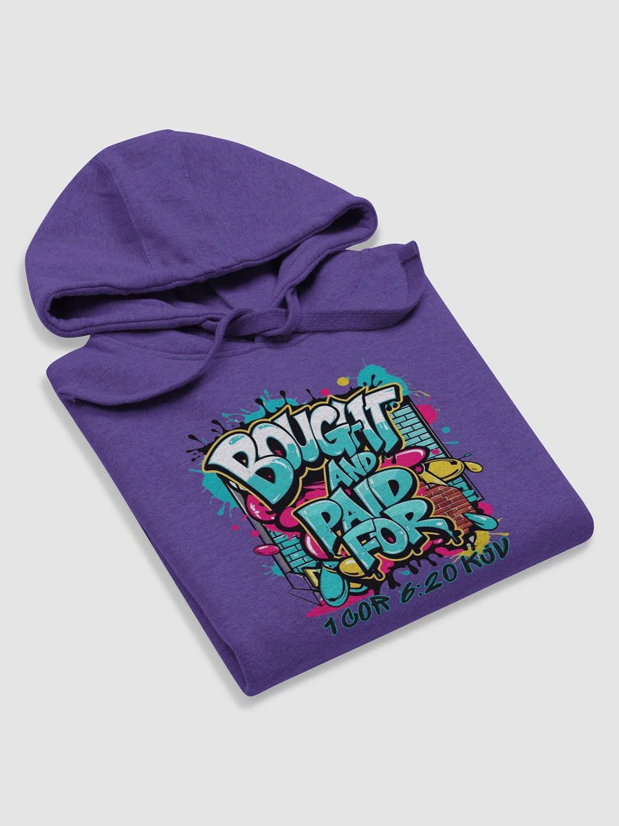 Bought And Paid For Unisex Hoodie product image (29)