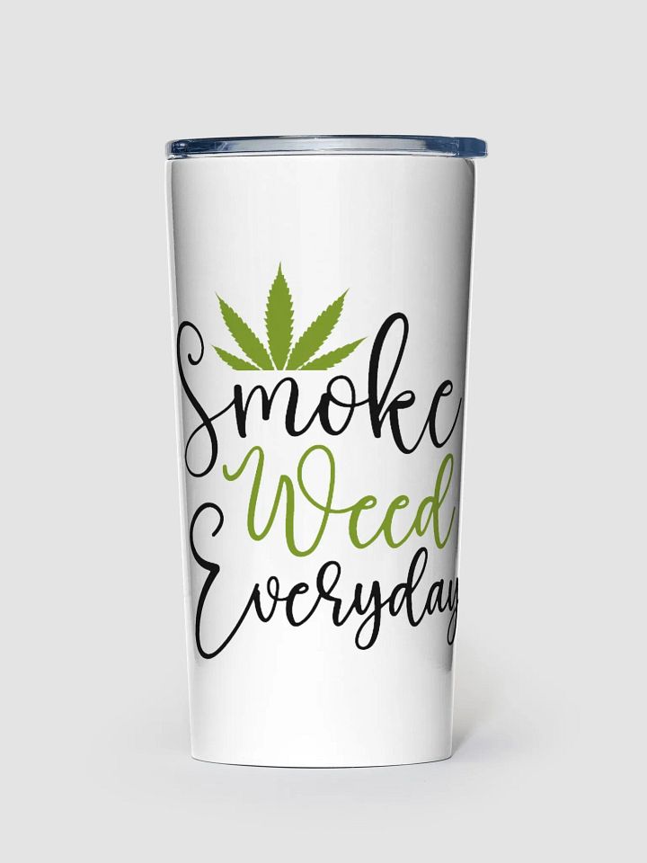 Smoke Weed Everyday - Adult Tumbler product image (1)