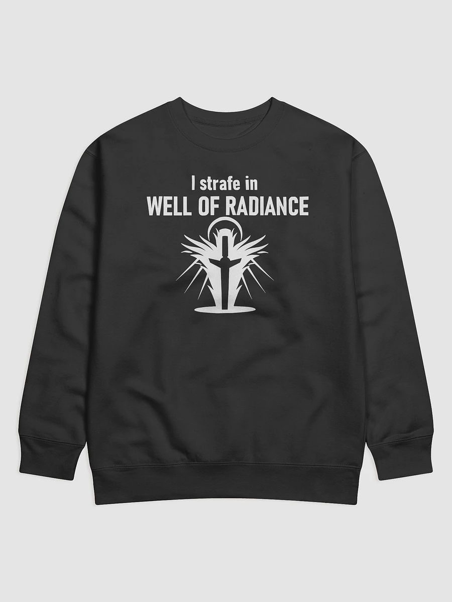 I Strafe in Well (Sweatshirt) product image (1)
