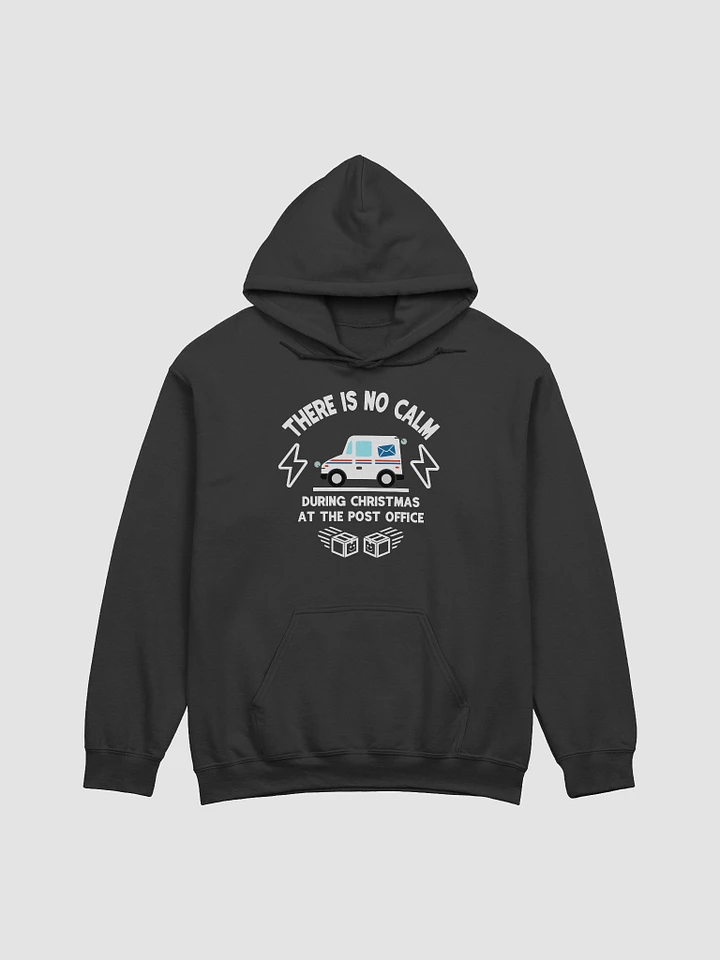 There is no calm Postal Worker Unisex Hoodie product image (5)