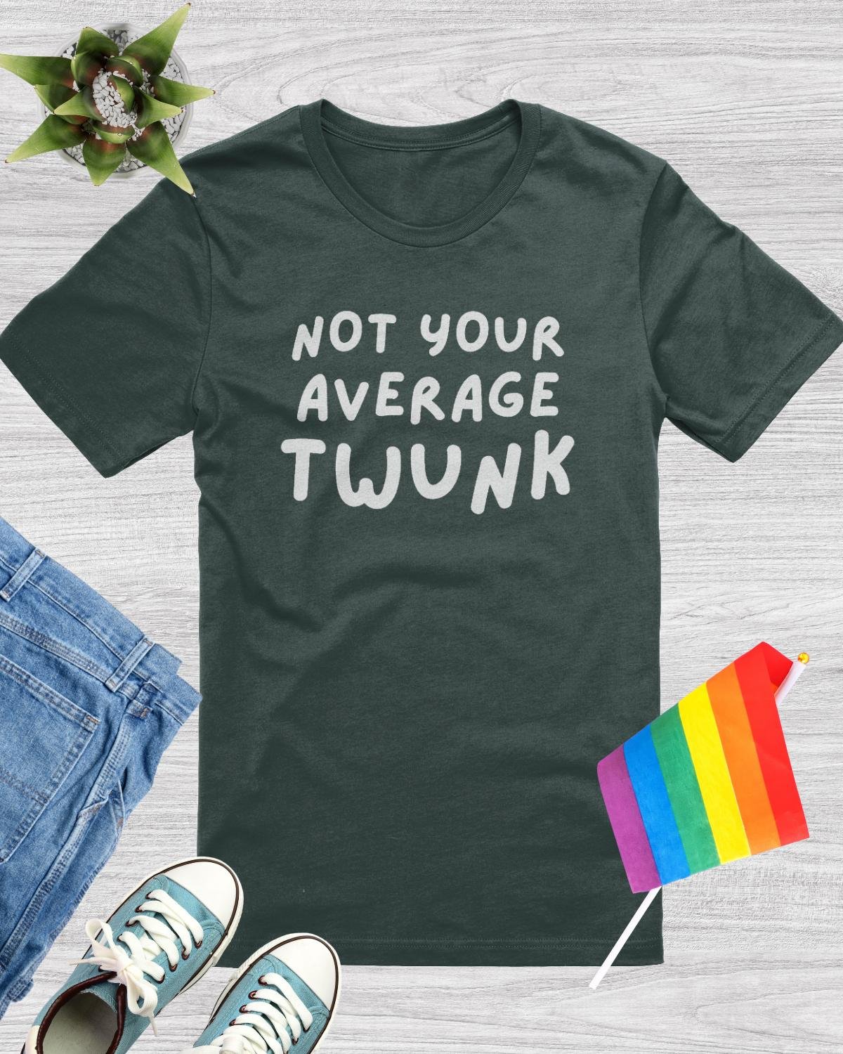 Not Your Average Twunk T-Shirt product image (1)