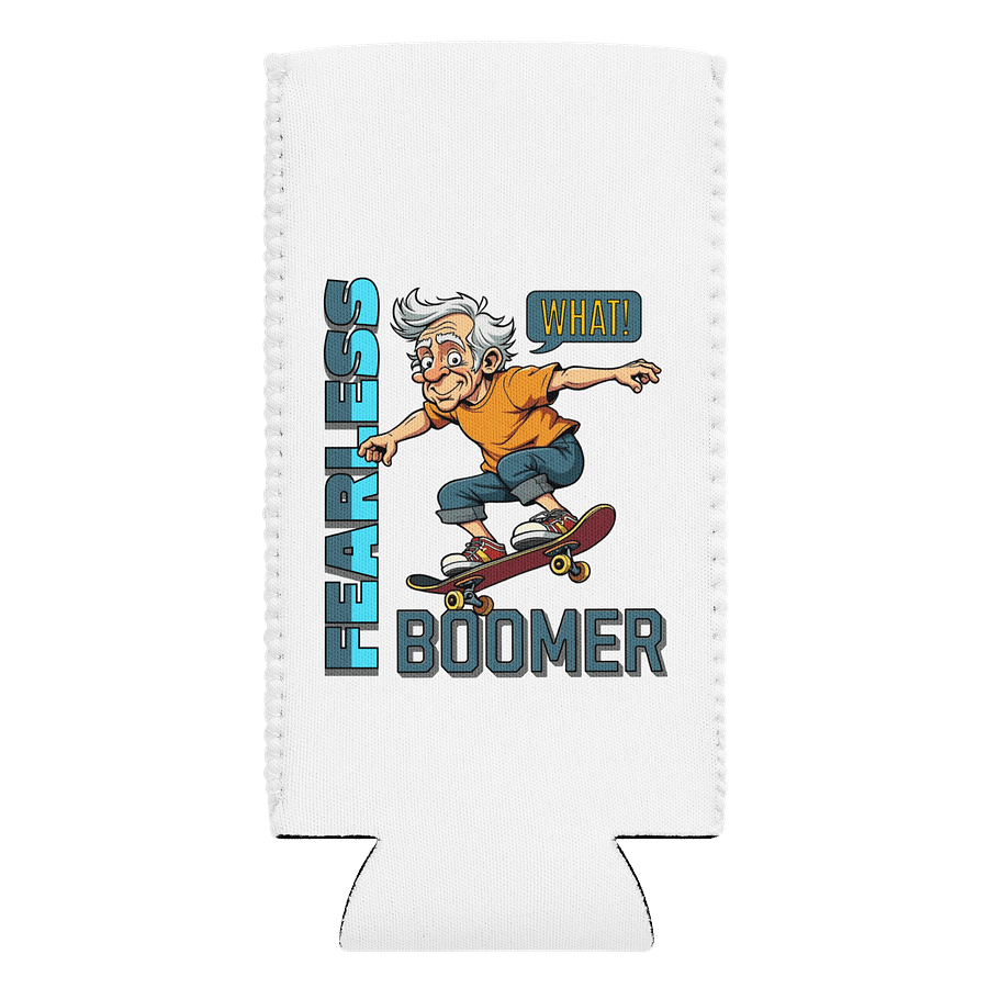 Fearless Boomer Skateboarding Coozie product image (1)