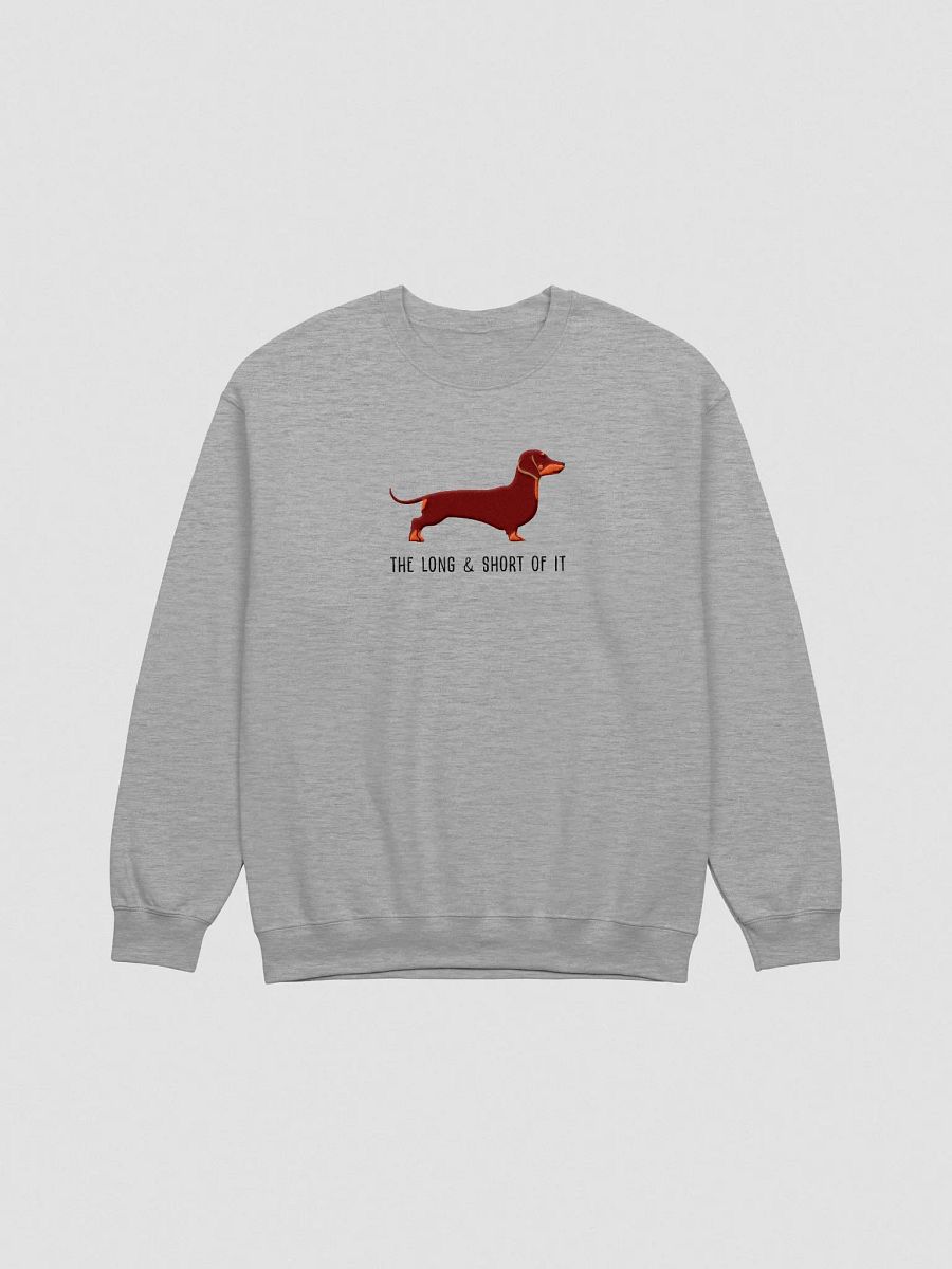 The Long and Short of It Sweatshirt (Embroidered) of a Dachshund(Red & Tan) product image (4)