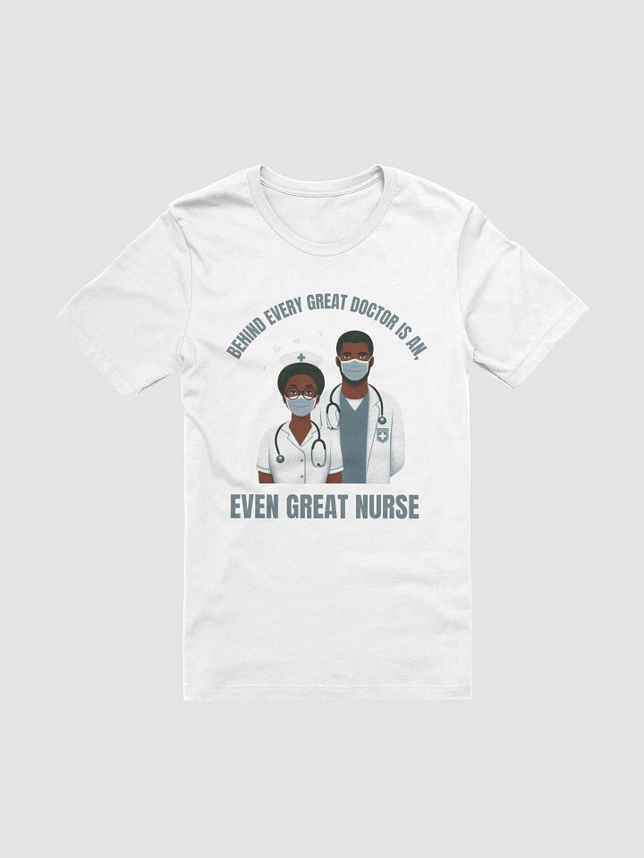 Great Nurse, Great Doctor T-Shirt product image (8)
