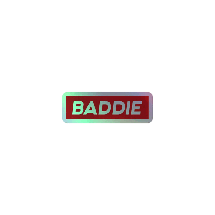 Baddie $upreme Holo Sticker product image (1)