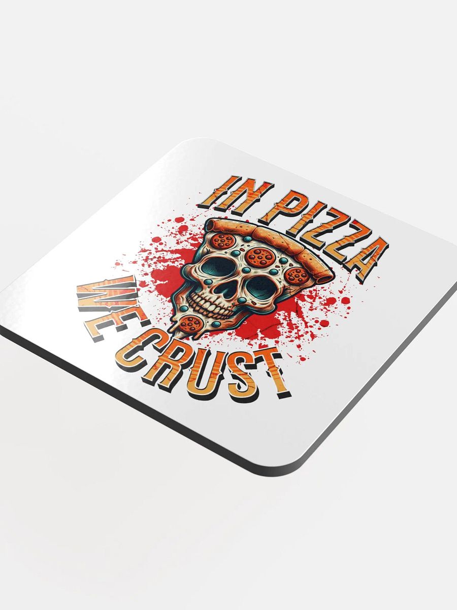 In Pizza We Crust Cork Coaster product image (4)