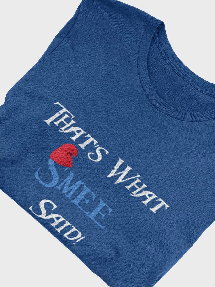 That's What Smee Said - T product image (5)