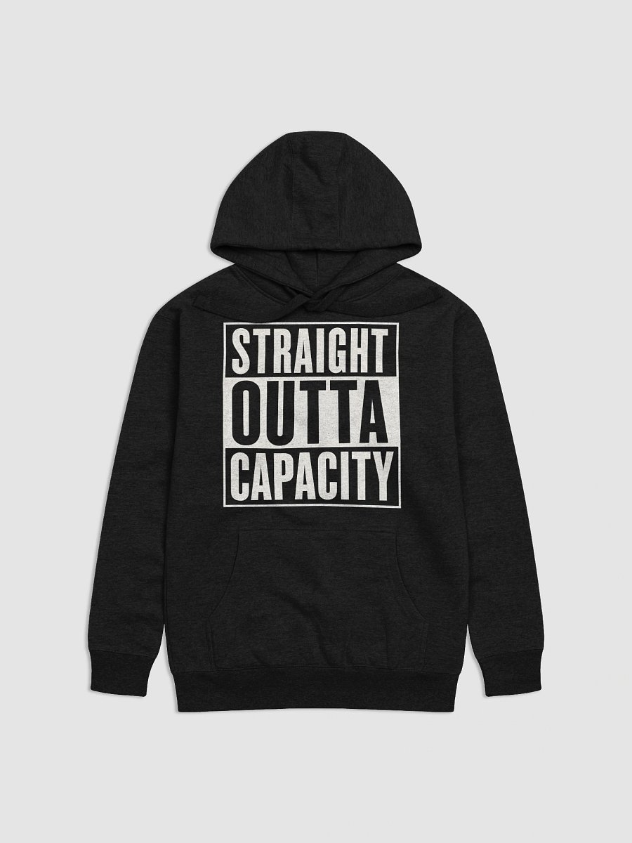 Straight Outta Capacity Hoodie product image (6)