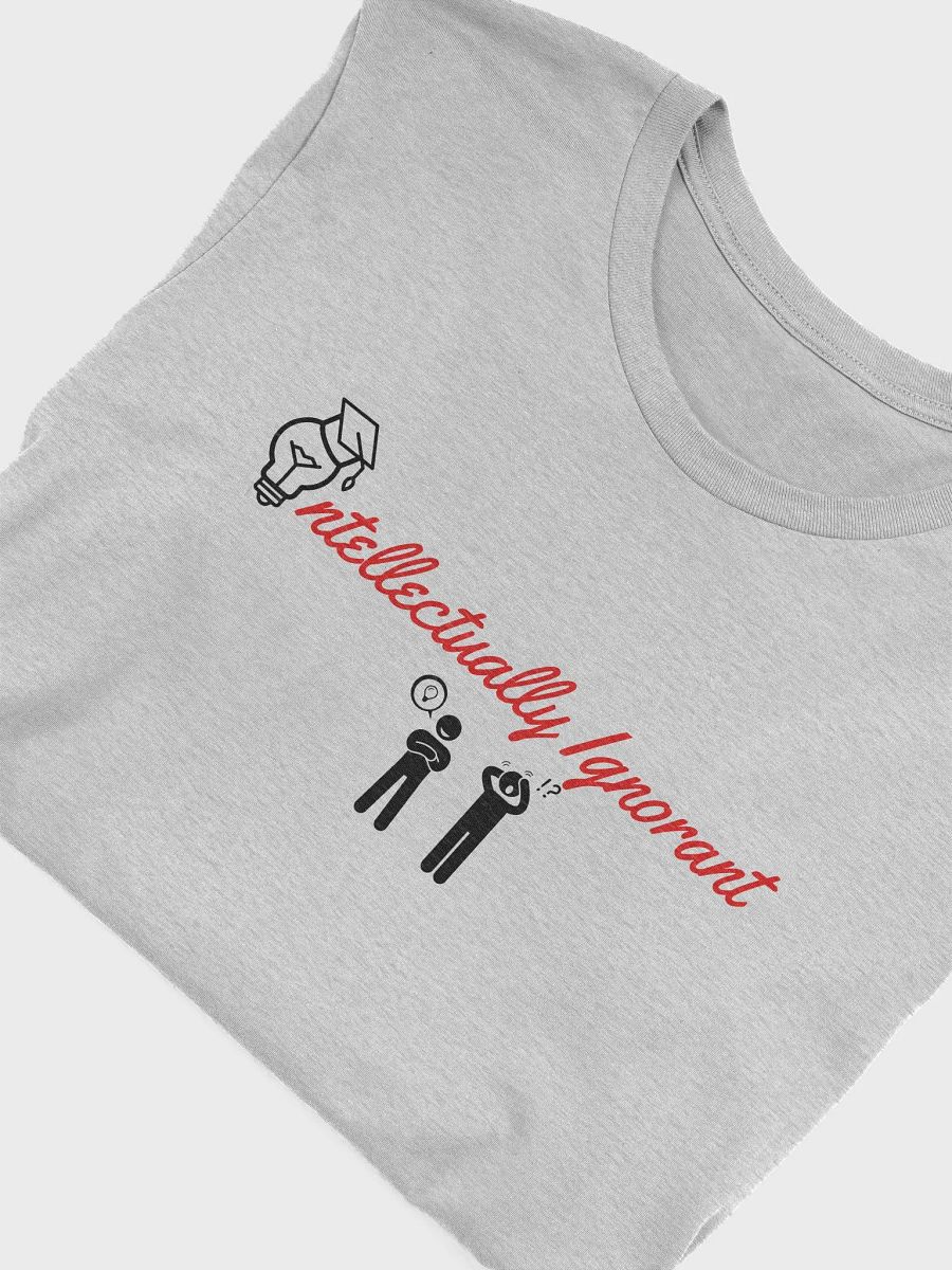 Intellectually Ignorant ( Original Logo) Supersoft T-shirt product image (37)