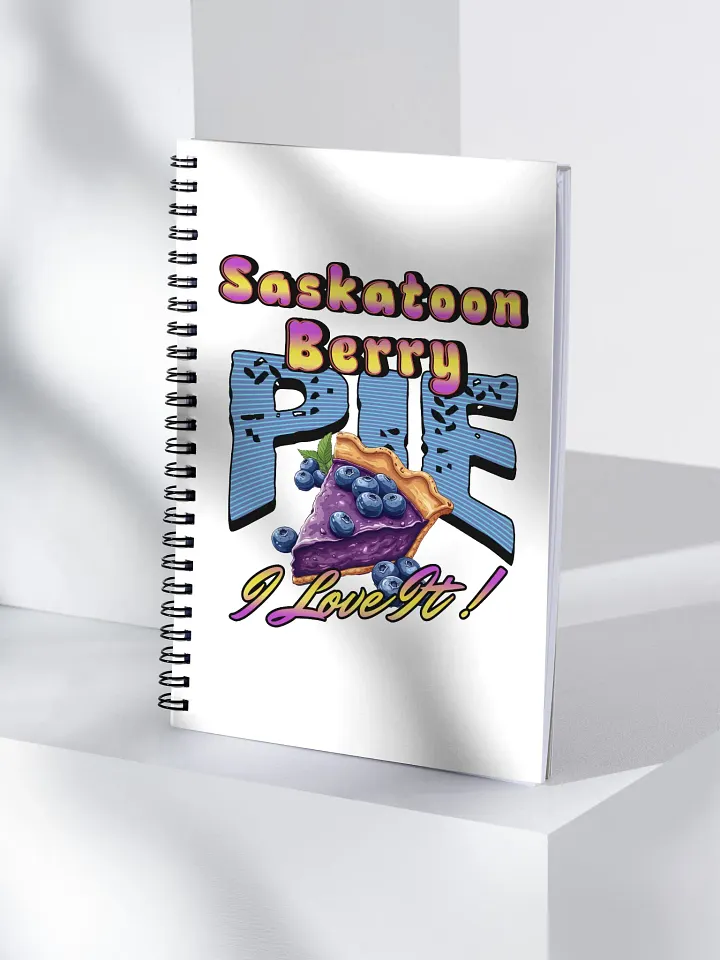 Saskatoon Berry Pie I Love It Spiral Notebook product image (1)