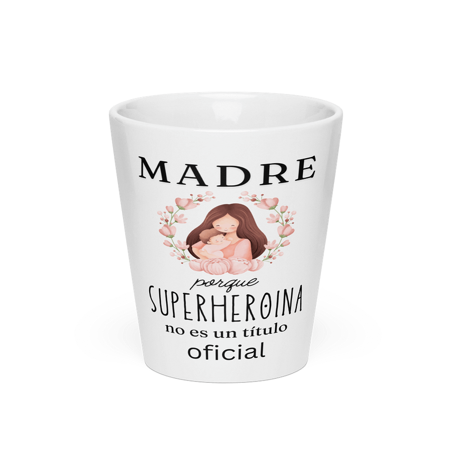 Mothers day Design Madre Porque Superheroina no es un titulo oficial latte mug product image (1)