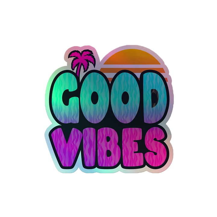 HOLOGRAPHIC GOOD VIBES product image (2)