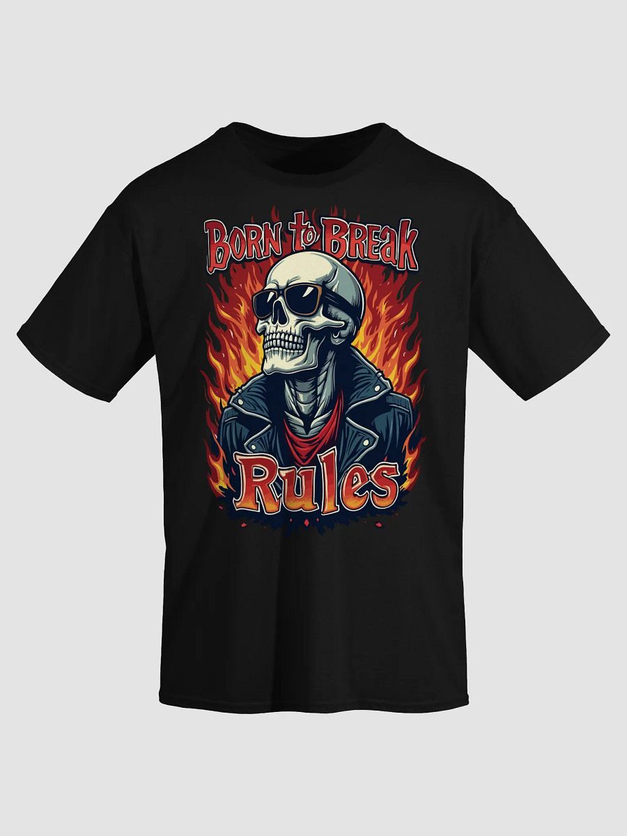Born to Break Rules T-Shirt product image (26)