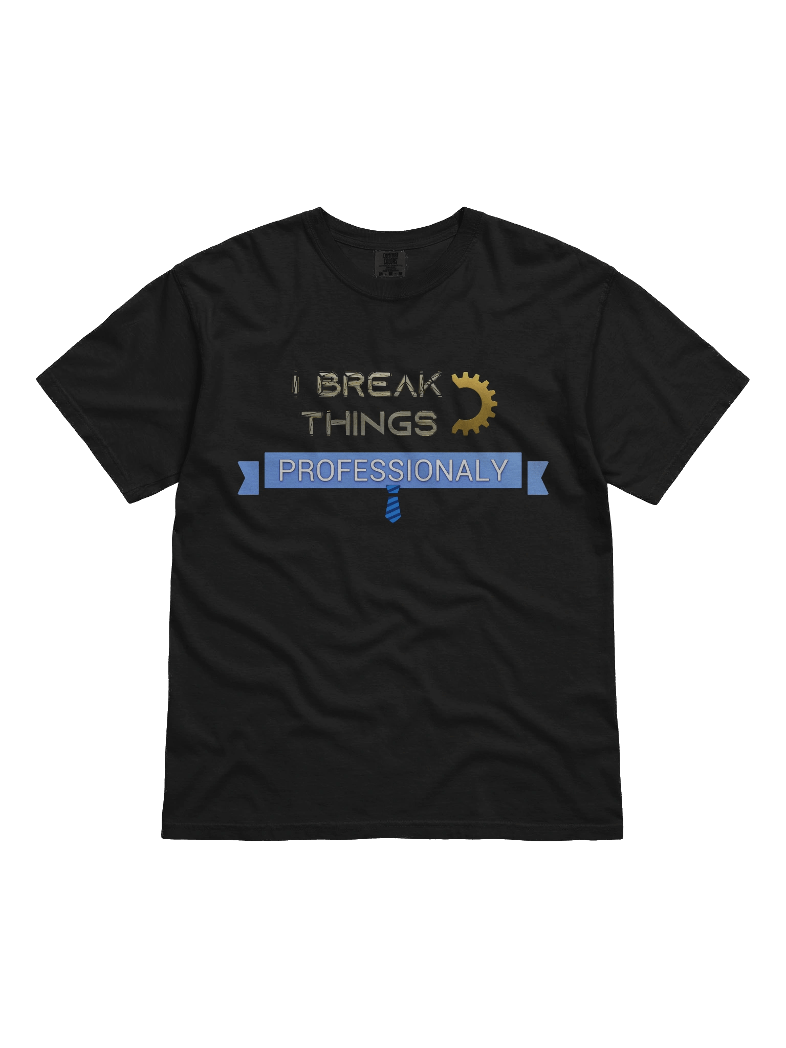 I Break Things | Professional - Heavyweight T-Shirt product image (2)