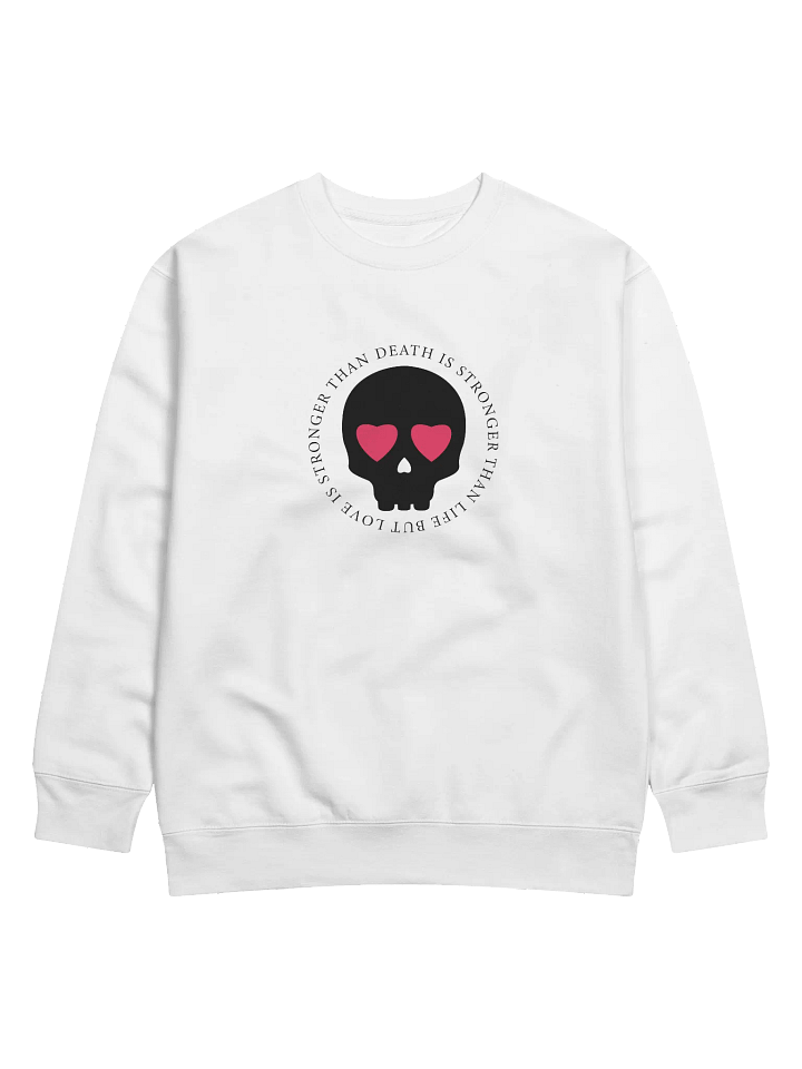 Love is Stronger than Death Sweater product image (1)