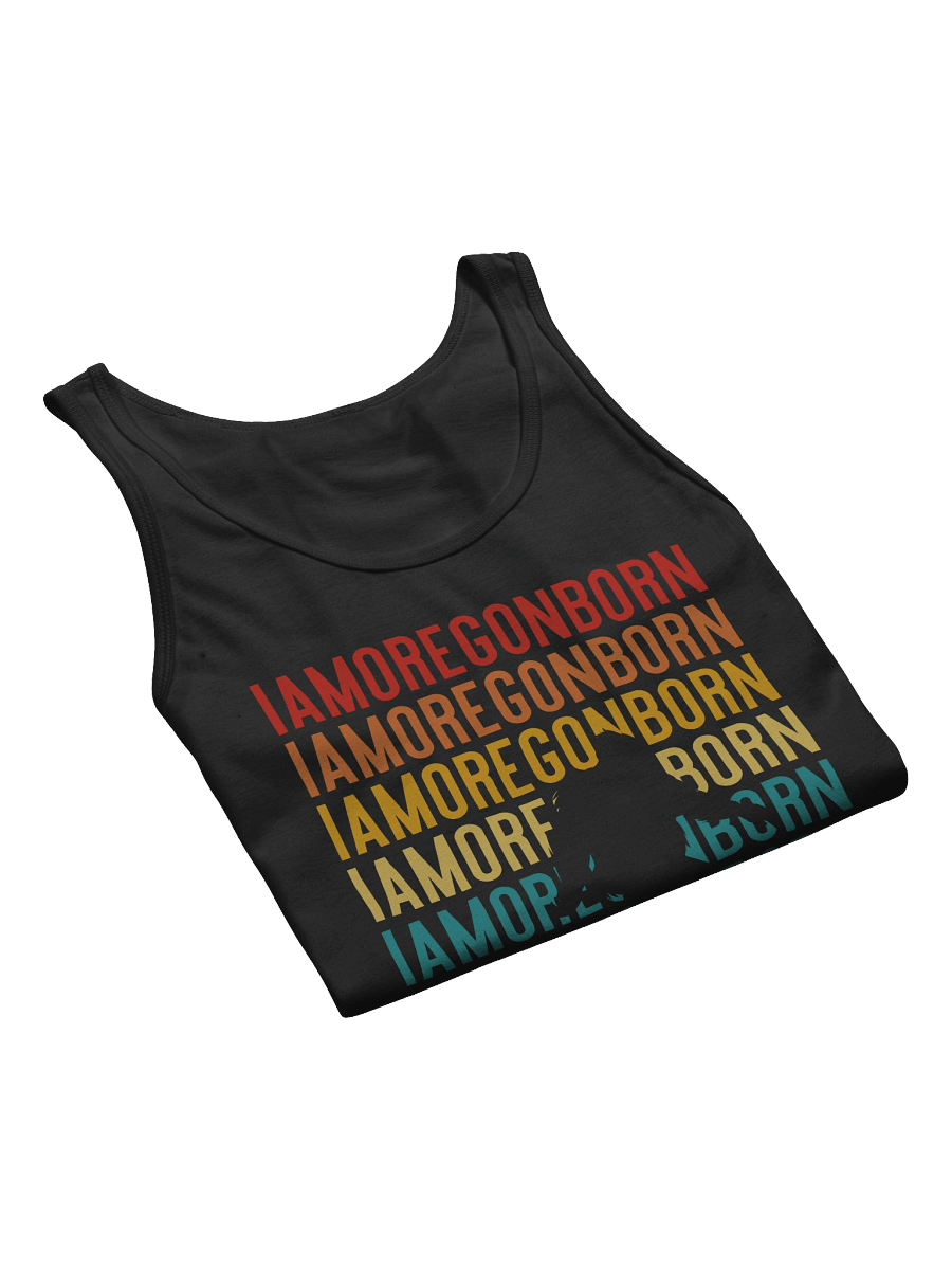 I Am Oregon Born Tank product image (5)