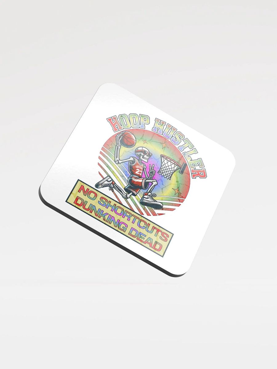 Hoop Hustler No Shortcuts Dunking Dead Skeleton Psychedelie Cork Coaster product image (1)