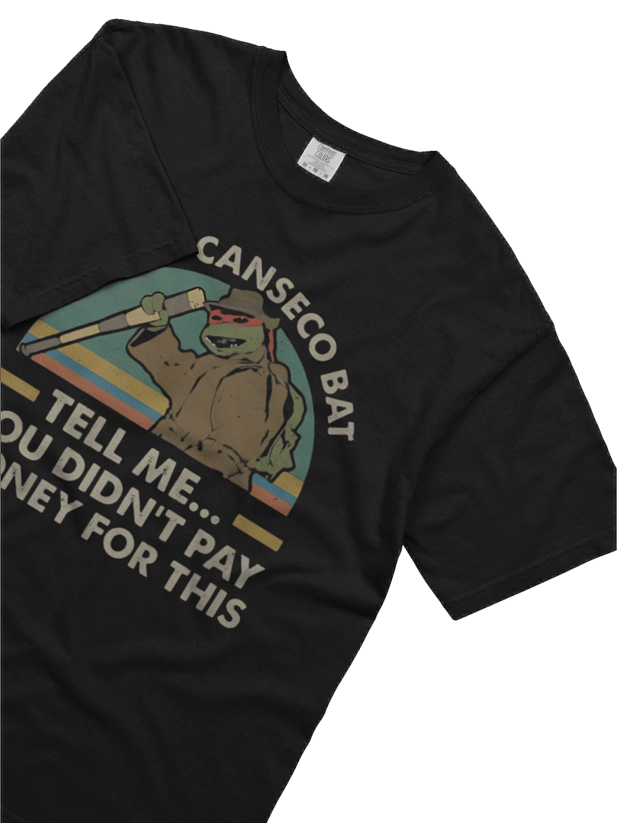 A Jose Canseco Bat Tell Me You Didn't Pay Money For This Shirt product image (3)