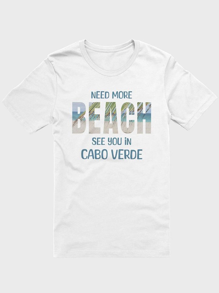 Need more Beach white shirt product image (2)