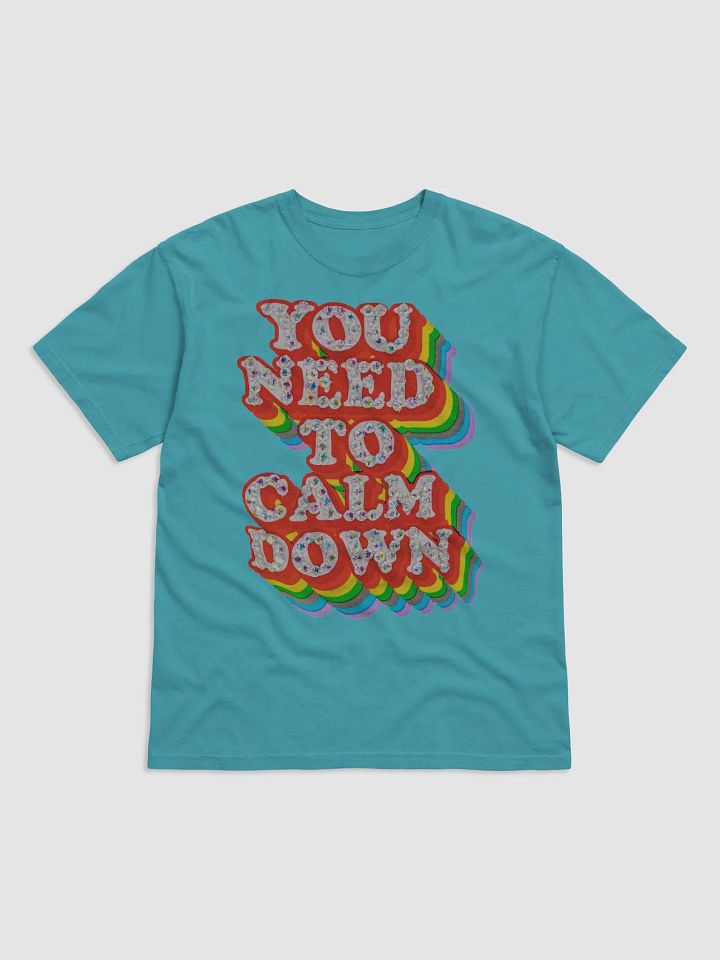 You Need To Calm Down product image (1)