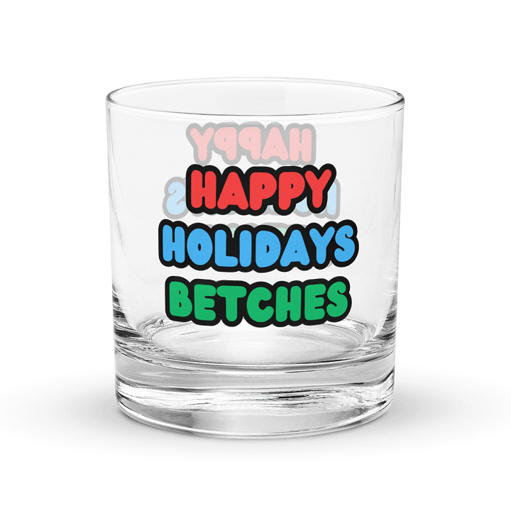 Happy Holidays, Betches Rocks Glass product image (1)