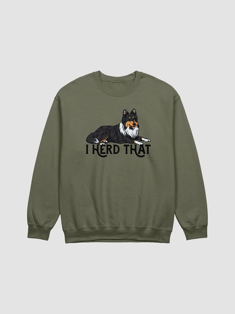 I Herd That Sweatshirt of a Shetland Sheepdog (Tricolor) | Funny T-Shirt for Sheltie Paw-rents product image (3)