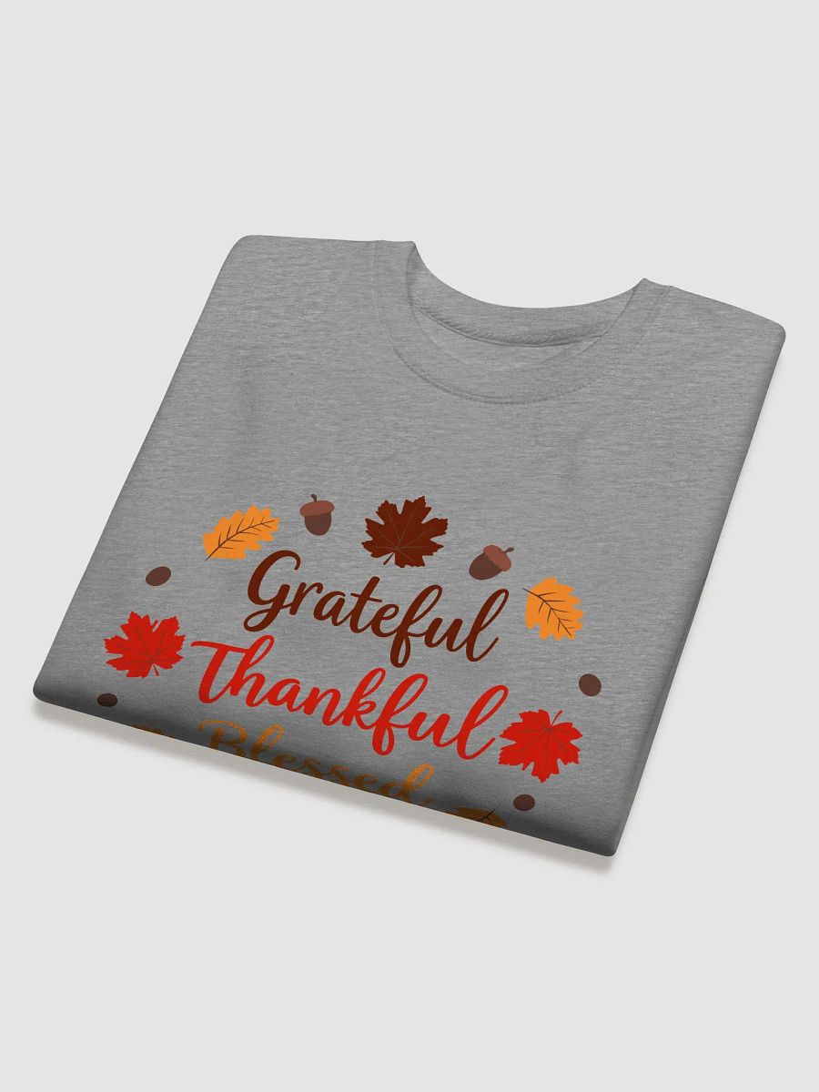 Grateful, Thankful, Blessed Sweatshirt product image (6)