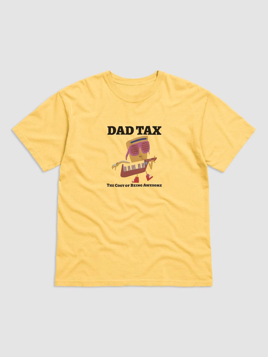 DAD TAX The Cost of Being Awesome. product image (4)