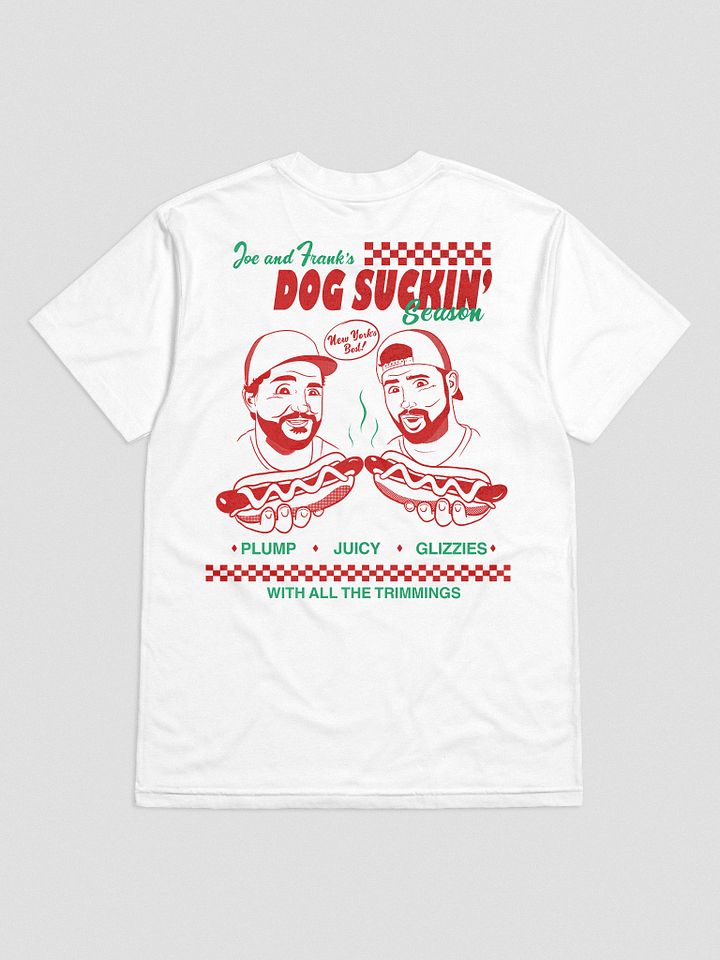 Dog Suckin' Season Tee product image (1)