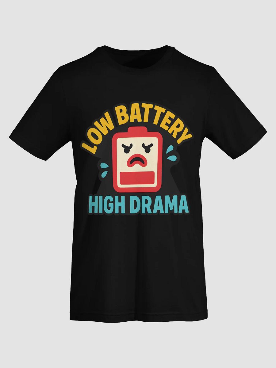 Low Battery, High Drama | Funny Gen Z T-Shirt product image (50)