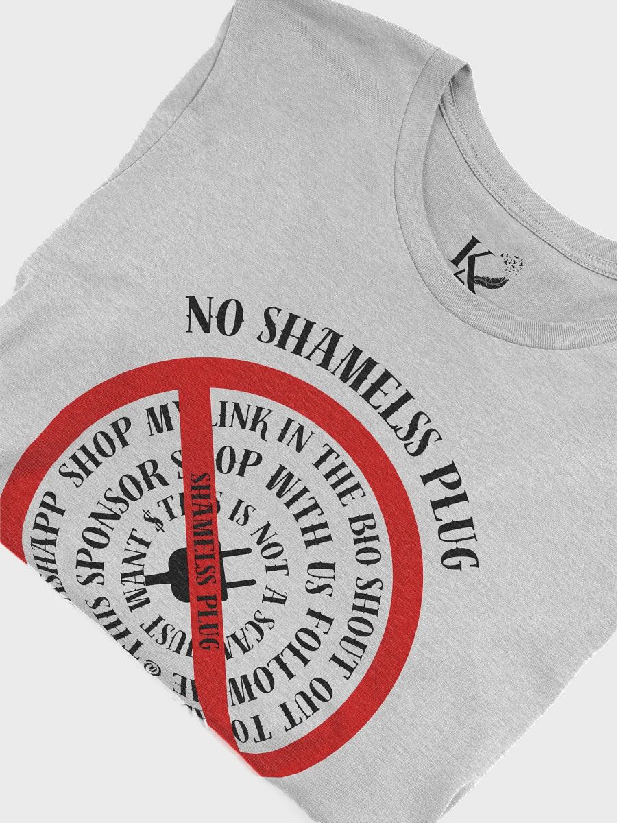 No Shameless Plug T-Shirt (Black Design) (Unisex) product image (5)